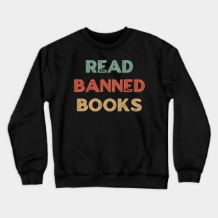 Read Banned Books Crewneck Sweatshirt